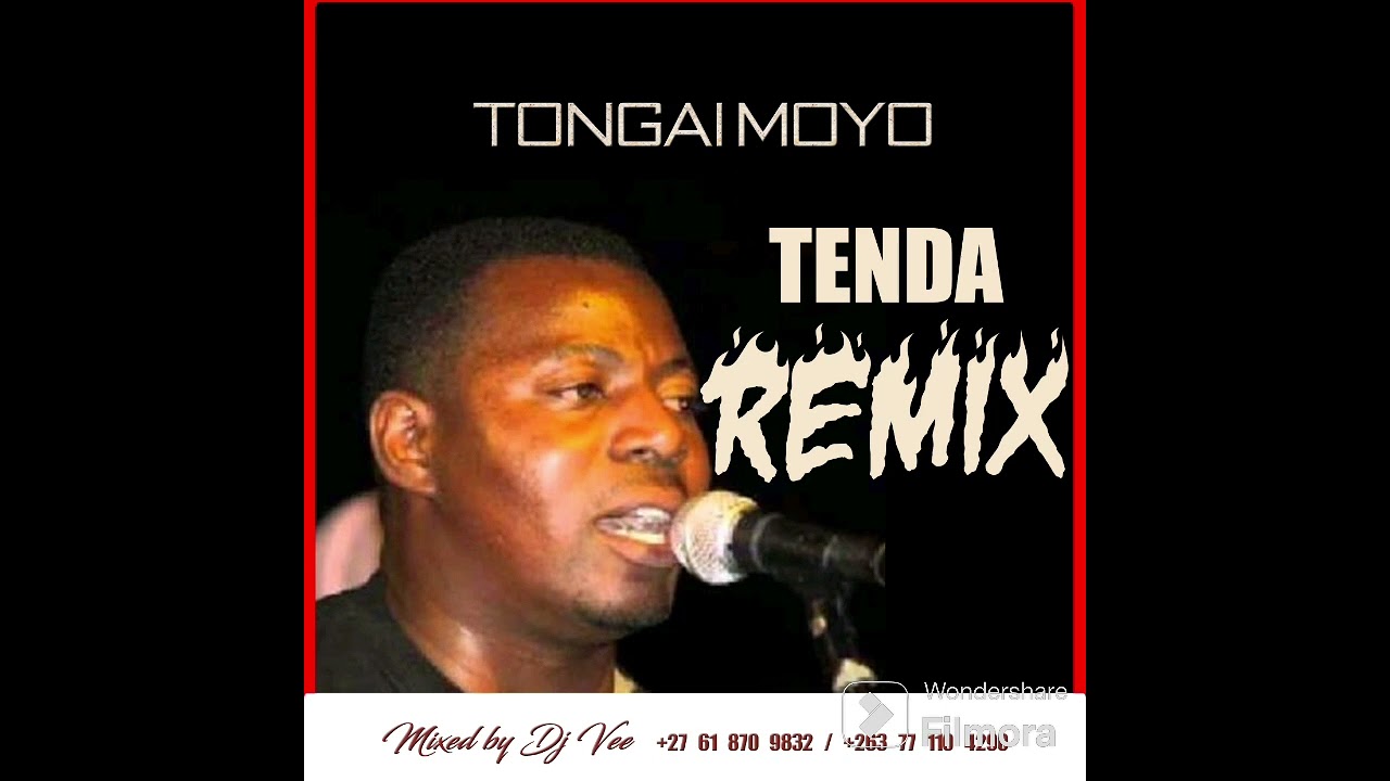 Dj Vee ZW - Tongai Moyo Tenda Remix