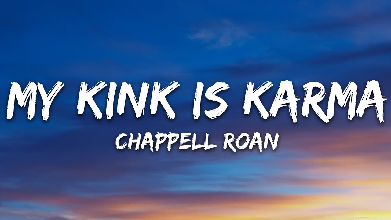 Chappell Roan - My Kink Is Karma