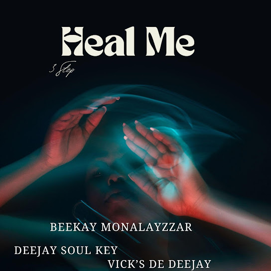 Beekay Monalayzzar - Heal Me (3step )