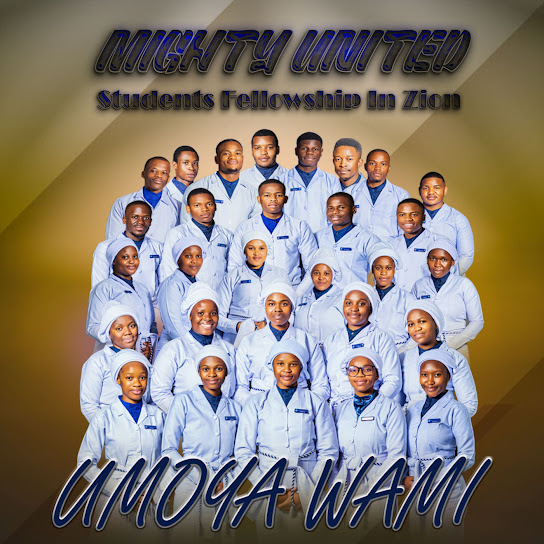 Mighty United Students Fellowship In Zion - Umoya Wami