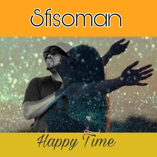 Sfisoman - Happy Time