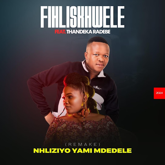 Fihliskhwele - Nhliziyo Yami Mdedele