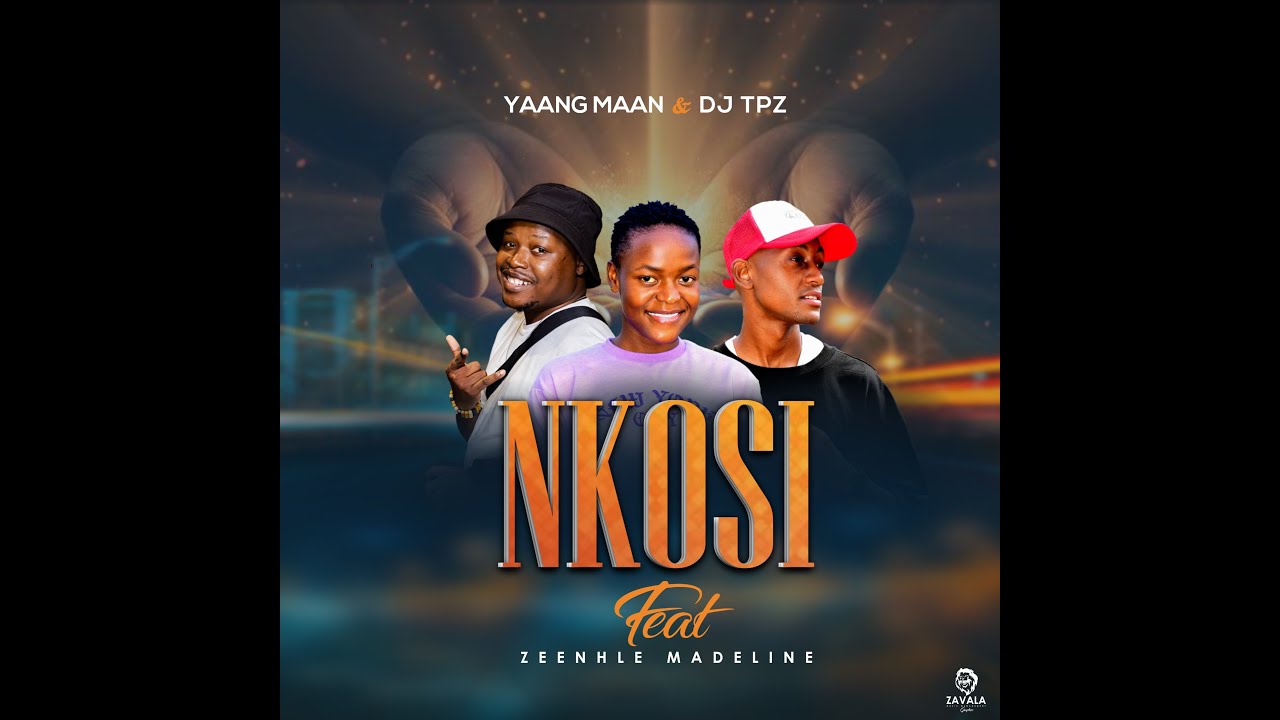 DJ TPZ SA - Yaang Maan & Dj Tpz - Nkosi [ Ft Zeenhle Madeline]