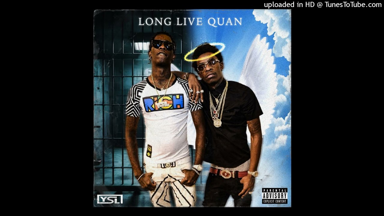 Young Thug - Long Live Quan